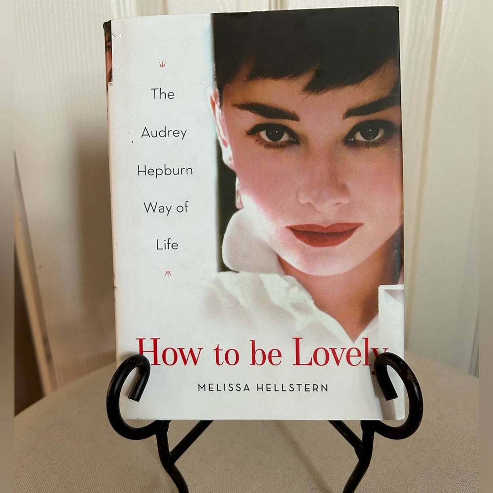 'How To Be Lovely, The Audrey Hepburn Way of Life'  Hardcover Coffee Table Book